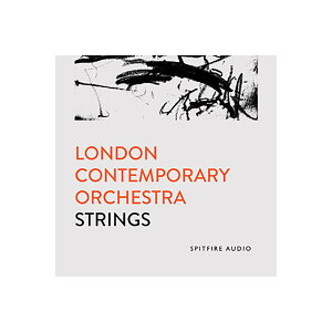 SPITFIRE AUDIO LONDON CONTEMPORARY ORCHESTRA STRINGS Xsbgt@CAI[fBI A2238 [[[i s]