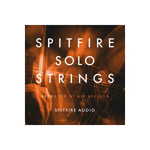 SPITFIRE AUDIO SPITFIRE SOLO STRINGS Xsbgt@CAI[fBI A5390 [[[i s]