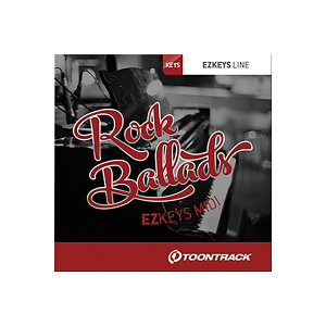 TOONTRACK KEYS MIDI - ROCK BALLADS [EZ KEYSpMIDICu] gD[gbN [[[i s]
