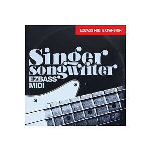 [ 2025/10/31] TOONTRACK BASS MIDI - SINGER SONGWRITER [EZ BASSp MIDICu] gD[gbN [[[i s]