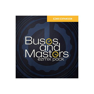 TOONTRACK EZMIX2 PACK - BUSES & MASTERS �g�D�[���g���b�N [���[���[�i ������s��]