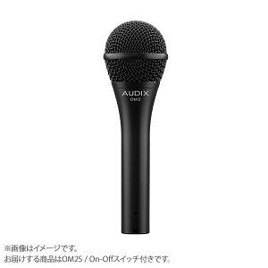 AUDIX OM2S H[J_Ci~bN}CNtH On-OffXCb`t I[fBbNX
