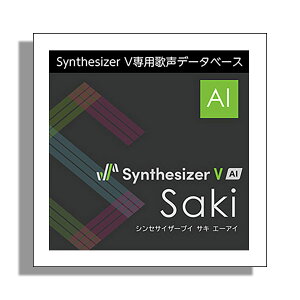 yyVX[p[SALE Gg[P5{z AH-Software Synthesizer V Saki AI _E[h [[[i s]