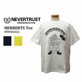 ネバートラスト《半袖Tシャツ》ハーバーツ半袖Tシャツ UKスタイル NEVERTRUST nevertrust NTH61311 メンズファッション スタイリッシュ モッズ スキンズ ブリティッシュ 英国スタイル 楽天 シャインステーションNO2