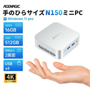 yyVX[p[SALE23Itz ACEMAGIC ̂ЂTCY Ce N150 ~jpc 3.6GHz 16GB DDR4 512GB SSD 2TB܂ő݉\ Windows11PRO 2ʓo pt@ WiFi5 BT4.2 ~jp\R 4K@60Hz USB