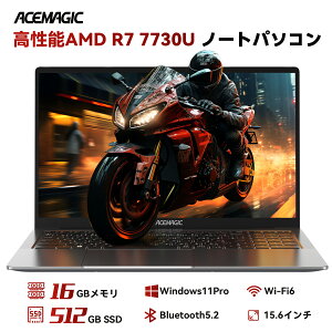 ySSԌ10%OFFzACEMAGIC m[gp\R Vi AMD Ryzen 7 7730U 15.6C`IPSt tHD 16GB DDR4 SSD 512GB Windows11Pro WiFi-6 BT5.0 HDMI MÉ FHD1080P/IPSLp/WebJ/Type-C(f[^)HD