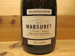 vZbREXyI[E@hbrA[flEXCEGBeBEubgEi`[iEAjNV }Xbg@Prosecco Valdobbiadene Superiore Sui Lieviti Brut Nature Brut Marsuret