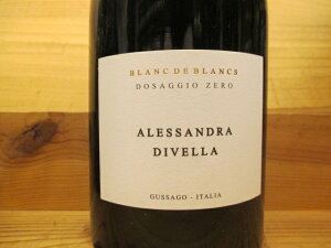 �u���� �h �u�����@�h�T�b�W���E�[���i1500ml�E���E���A�j2019 �A���b�T���h�� �f�B���F�b��Blanc de Blanc Dosaggio Zero Divella Alessandra