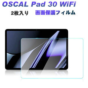 2������ OSCAL Pad 30 WiFi �K���X�t�B���� �t���ی�V�[�g LCD�X�N���[�� �����K���X �d�x9H ���ߗ� ���h�~ �w��y�� ��U�h�~ �����h�~ ��ʕی�V�[�g �l�C �������� 10.95�C���` oscal pad 30 wifi 