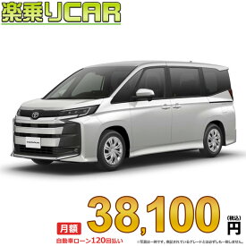 ☆月額 38,100円 楽乗りCAR 新車 トヨタ ノアハイブリッド 2WD 1800 HYBRID S-X 7人乗り