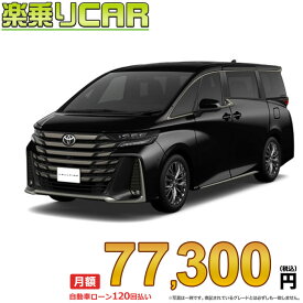 ☆月額 77,300円 楽乗りCAR 新車 トヨタ ヴェルファイアハイブリッド 2WD 2500 HEV Z Premier 7人乗り