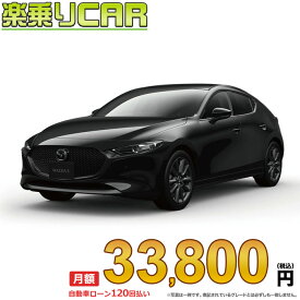 ☆月額 33,800円 楽乗りCAR 新車 マツダ MAZDA3 FASTBACK 2WD 1500 15S Leather Touring Selection(Black) 6EC-AT