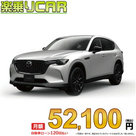 ☆月額 52,100円 楽乗りCAR 新車 マツダ CX-60 4WD 3300 XD Drive Edition Nappa Leather Package