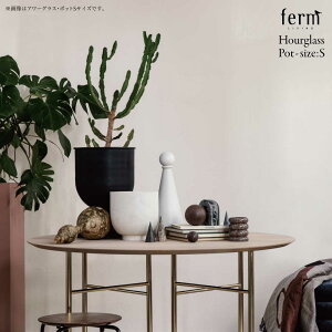 ferm LIVING t@[rO Hourglass Pot size:S A[OXE|bg Aؔ ϗtA O[ rO [ k CeA