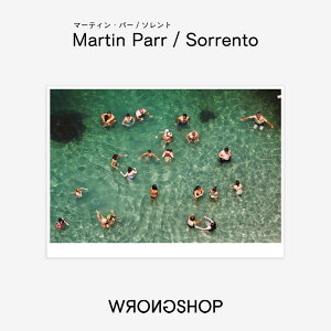 WRONGSHOP OVbv Martin Parr }[eBEp[ sorrento \g |X^[ A[g