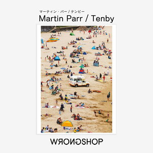 WRONGSHOP OVbv Martin Parr }[eBEp[ Tenby er[ |X^[ A[g