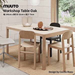 MUUTO WORKSHOP TABLE ���[�N�V���b�v�e�[�u�� 140cm �I�[�N�� ���[�g �f���}�[�N �k�� Cecilie Manz �Z�V���G�E�}���c �_�C�j���O�e�[�u��