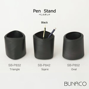yvGgS|CgbackI!zBUNACO uiR Pen Stand yX^h ubN TRIANGLE SB-P832 SQUARE SB-P842 OVAL SB-P852 Xe[Vi[ ؍Hi