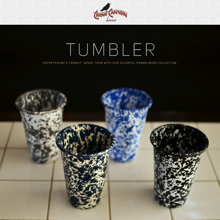 楽天市場】CROW CANYON HOME クロウキャニオンホーム TUMBLER  