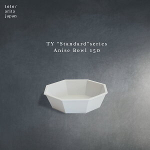 1616 arita japan TY �gStandard�h series Anise Bowl 150 �����ƍO TY�X�^���_�[�h �A�j�X �v���[�g �M �S�c���� �C�`���N�A���^�W���p��