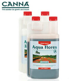 液体肥料 水耕栽培 肥料のCANNA AQUA Flores キャナフローラ A+B 各1L Hydroponic Nutrients