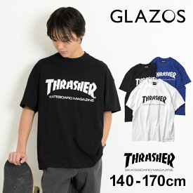 グラソス(GLAZOS)【THRASHER】フロントロゴビッグ半袖Tシャツ 子供服 男の子 キッズ ジュニア 130cm 140cm 150cm 160cm 170cm 小学生 中学生 グラゾス スラッシャー おしゃれ トップス 春 夏 別注