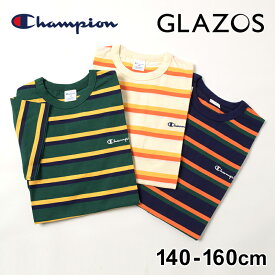 グラソス(GLAZOS)【Champion】ボーダー半袖Tシャツ 子供服 男の子 キッズ ジュニア 130cm 140cm 150cm 160cm 170cm 小学生 中学生 グラゾス チャンピオン おしゃれ アメカジ トップス 春 夏