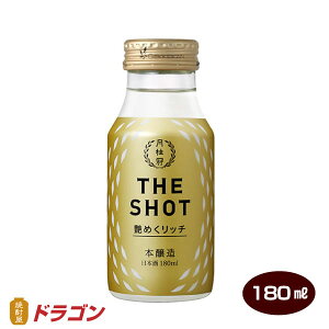 j THE SHOT ߂b` { 180ml { 