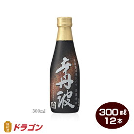 大関 辛丹波 上撰 辛口 本醸造酒 300ml×12本 1ケース 清酒 日本酒