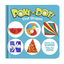 メリッサ&ダグ おもちゃ 知育玩具 Melissa & Doug Melissa & Doug Children’s Book ? Poke-a-Dot: First Shapes (Board Book with Buttons to Pop)メリッサ&ダグ おもちゃ 知育玩具 Melissa & Doug
