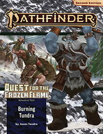 ボードゲーム 英語 アメリカ 海外ゲーム Pathfinder Adventure Path: Burning Tundra (Quest for the Frozen Flame 3 of 3) (P2) (Pathfinder Adventure Path: Quest for the Frozen Flame, 3)ボードゲーム 英語 アメリカ 海外ゲーム
