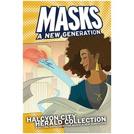 ボードゲーム 英語 アメリカ 海外ゲーム Magpie Games Masks A New Generation: Halcyon City Herald Collection - Expansion RPG Book, Softcover, Superhero Tabletop Roleplaying Game, Full Color, Ages 16+, 3-5 Players, 2ボードゲーム 英語 アメリカ 海外ゲーム