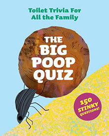 ボードゲーム 英語 アメリカ 海外ゲーム Laurence King The Big Poop Quiz: Toilet Trivia for All The Familyボードゲーム 英語 アメリカ 海外ゲーム
