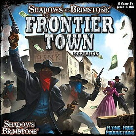 ボードゲーム 英語 アメリカ 海外ゲーム Flying Frog Productions Shadows of Brimstone: Frontier Town Expansionボードゲーム 英語 アメリカ 海外ゲーム