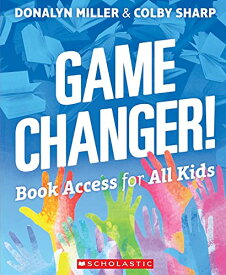 海外製絵本 知育 英語 イングリッシュ アメリカ Game Changer! Book Access for All Kids海外製絵本 知育 英語 イングリッシュ アメリカ