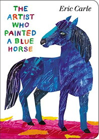 海外製絵本 知育 英語 イングリッシュ アメリカ The Artist Who Painted a Blue Horse海外製絵本 知育 英語 イングリッシュ アメリカ