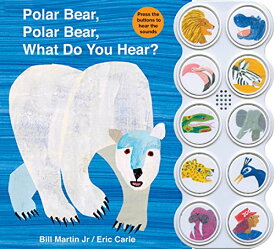 海外製絵本 知育 英語 イングリッシュ アメリカ Polar Bear, Polar Bear What Do You Hear? sound book (Brown Bear and Friends)海外製絵本 知育 英語 イングリッシュ アメリカ