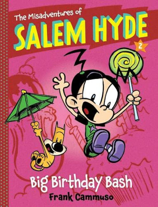 楽天市場 海外製絵本 知育 英語 イングリッシュ アメリカ 送料無料 The Misadventures Of Salem Hyde Book Two Big Birthday Bash海外製絵本 知育 英語 イングリッシュ アメリカ Angelica