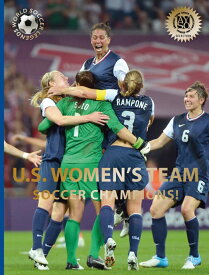 海外製絵本 知育 英語 イングリッシュ アメリカ U.S. Women's Team (World Soccer Legends)海外製絵本 知育 英語 イングリッシュ アメリカ