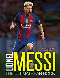 海外製絵本 知育 英語 イングリッシュ アメリカ Lionel Messi: The Ultimate Fan Book (Y)海外製絵本 知育 英語 イングリッシュ アメリカ