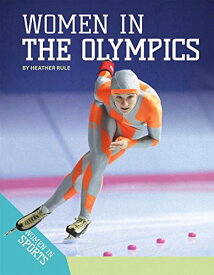 海外製絵本 知育 英語 イングリッシュ アメリカ Women in the Olympics (Women in Sports)海外製絵本 知育 英語 イングリッシュ アメリカ