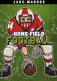 海外製絵本 知育 英語 イングリッシュ アメリカ Home-Field Football (Jake Maddox Sports Stories) (Jake Maddox Sports Story)海外製絵本 知育 英語 イングリッシュ アメリカ
