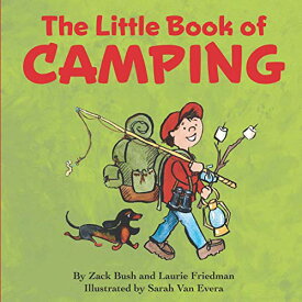 海外製絵本 知育 英語 イングリッシュ アメリカ The Little Book Of Camping海外製絵本 知育 英語 イングリッシュ アメリカ