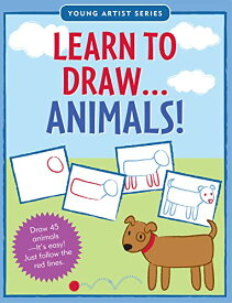 海外製絵本 知育 英語 イングリッシュ アメリカ Learn to Draw Animals! (Young Artist Series)海外製絵本 知育 英語 イングリッシュ アメリカ