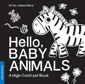 海外製絵本 知育 英語 イングリッシュ アメリカ Hello, Baby Animals: A Durable High-Contrast Black-and-White Board Book for Newborns and Babies (High-Contrast Books)海外製絵本 知育 英語 イングリッシュ アメリカ