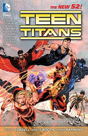 海外製漫画 知育 英語 イングリッシュ アメリカ Teen Titans Vol. 1: It's Our Right to Fight (The New 52)海外製漫画 知育 英語 イングリッシュ アメリカ
