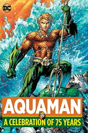 海外製漫画 知育 英語 イングリッシュ アメリカ Aquaman: A Celebration of 75 Years海外製漫画 知育 英語 イングリッシュ アメリカ