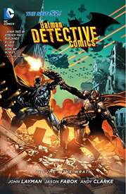 海外製漫画 知育 英語 イングリッシュ アメリカ Batman: Detective Comics Vol. 4: The Wrath (The New 52)海外製漫画 知育 英語 イングリッシュ アメリカ