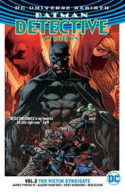 海外製漫画 知育 英語 イングリッシュ アメリカ Batman Detective Comics 2: The Victim Syndicate: Rebirth海外製漫画 知育 英語 イングリッシュ アメリカ