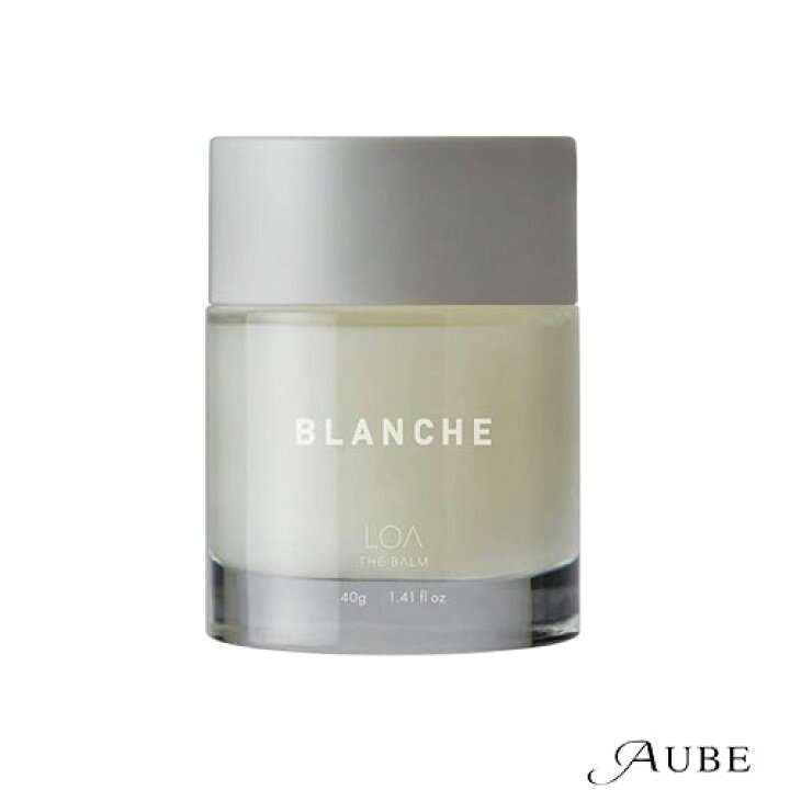 楽天市場】ロア ザ バーム ブランシュ LOA THE BALM BLANCHE 40g 